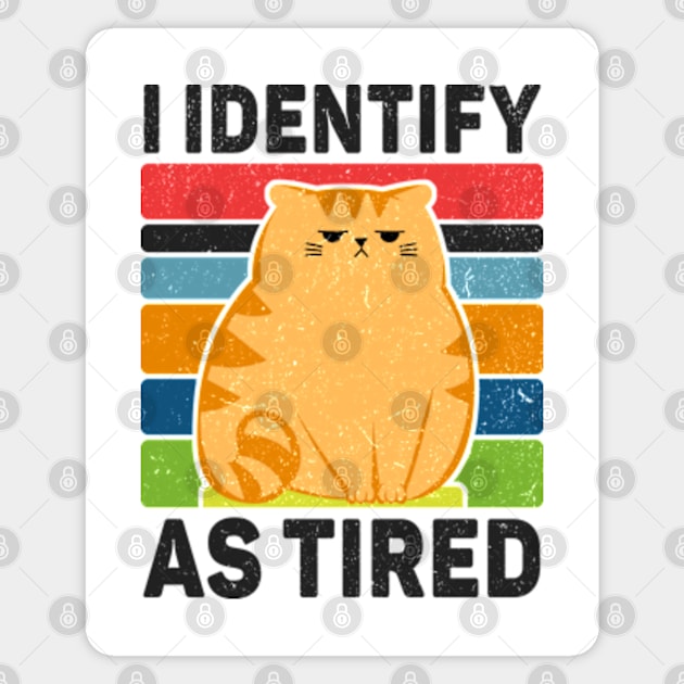 I Identify As Tired Magnet by Three Meat Curry